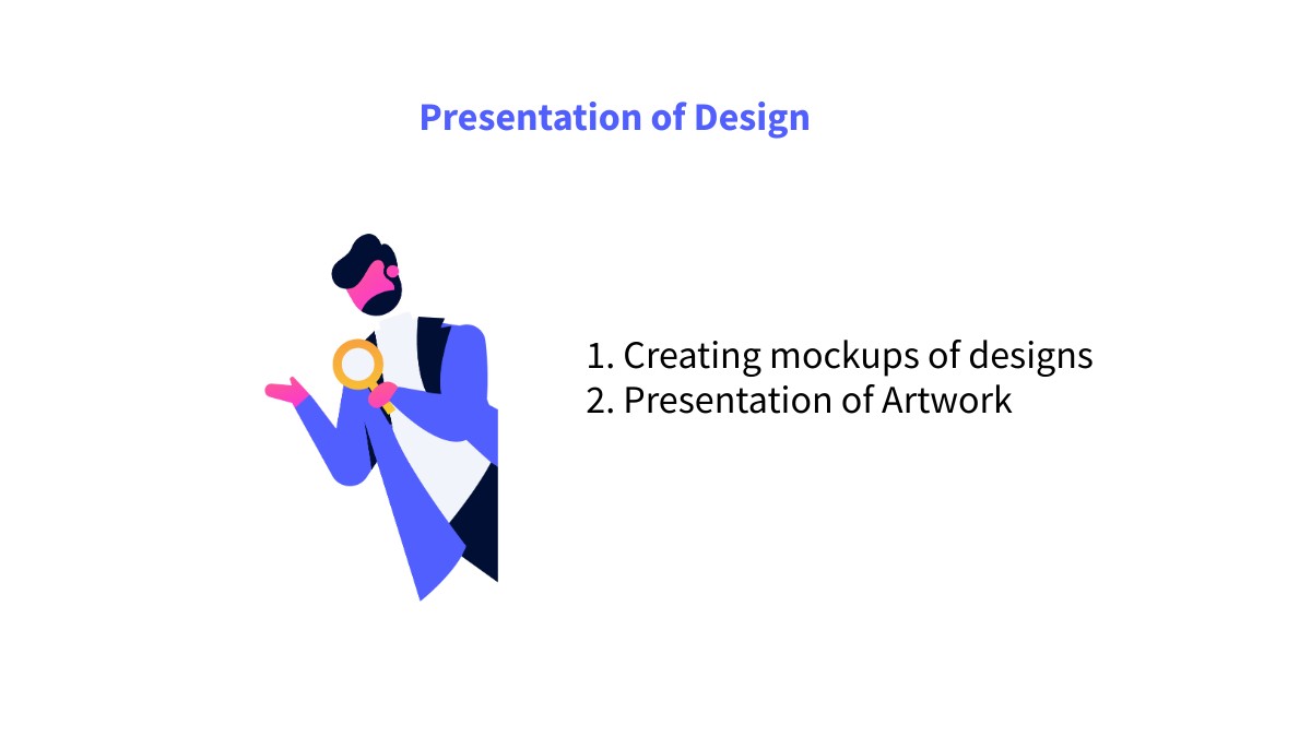 Presentation of Design